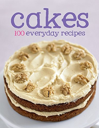 100 Recipes - Cakes by  9781445466347 [USED COPY]