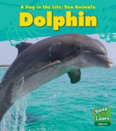 Dolphin by Louise Spilsbury 9781406218855 [USED COPY]