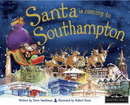 Santa is Coming to Southampton by  9781849934091 [USED COPY]