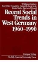 Recent Social Trends in West Germany, 1960-1990: Volume 2 by Wolfgang Glatzer 9780773509092 [USED COPY]