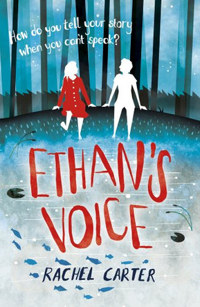Ethan's Voice by Rachel Carter 9781407135502 [USED COPY]