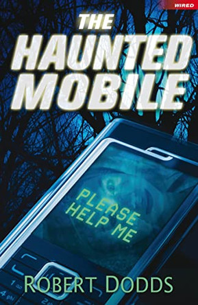 The Haunted Mobile by Robert Dodds 9781408142585 [USED COPY]