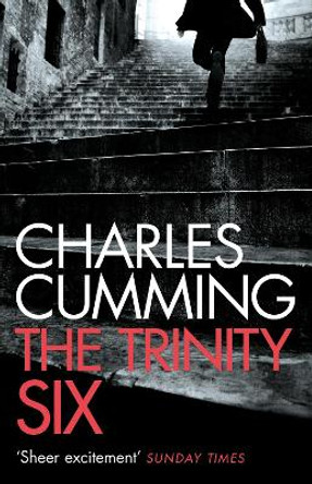 The Trinity Six by Charles Cumming