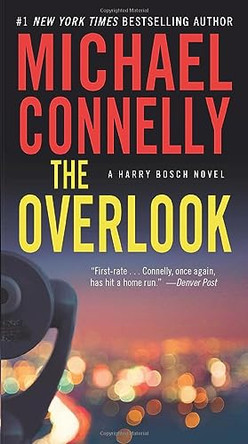 The Overlook by Michael Connelly 9781455550739 [USED COPY]