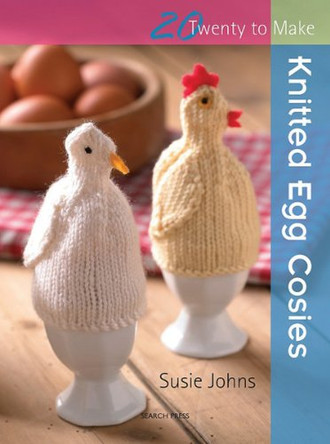 Twenty to Make: Knitted Egg Cosies by Susie Johns 9781844486342 [USED COPY]