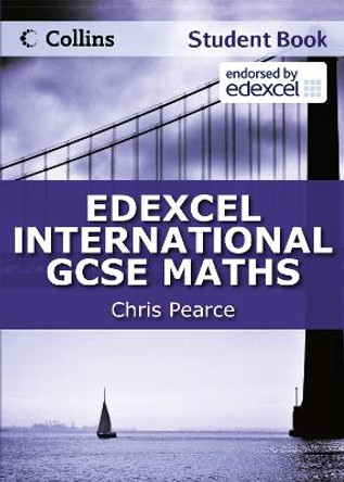 Edexcel International GCSE Maths Student Book (Edexcel International GCSE) by Chris Pearce