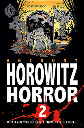 Horowitz Horror: Eight Sinister Stories You'll Wish You'd Never Read by Anthony Horowitz 9781846169700 [USED COPY]