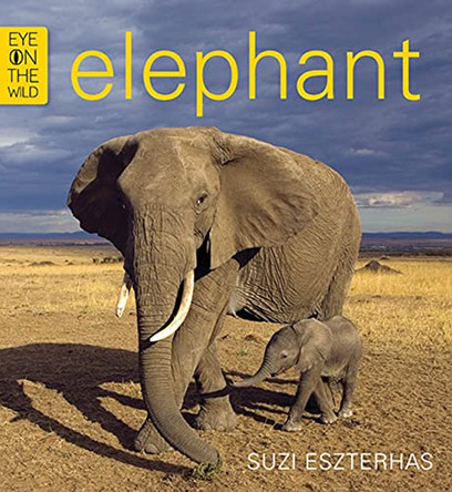 Elephant by Suzi Eszterhas 9781847806550 [USED COPY]