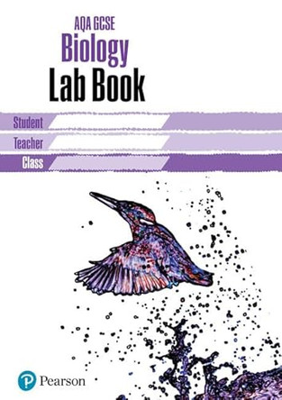 AQA GCSE Biology Lab Book: AQA GCSE Biology Lab Book by Mark Levesley 9781292230979 [USED COPY]