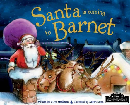 Santa is Coming to Barnet by Steve Smallman 9781849933605 [USED COPY]