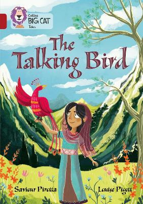The Talking Bird: Band 14/Ruby (Collins Big Cat) by Saviour Pirotta