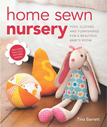 Home Sewn Nursery by Tina Barrett 9781861088352 [USED COPY]