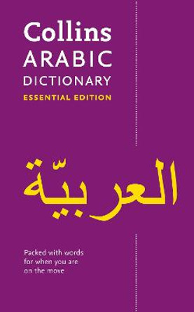 Collins Arabic Essential Dictionary by Collins Dictionaries