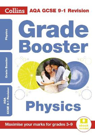 AQA GCSE 9-1 Physics Grade Booster for grades 3-9 (Collins GCSE 9-1 Revision) by Collins GCSE