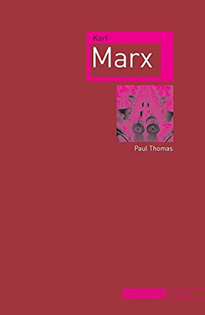 Karl Marx by Paul Thomas 9781861899064 [USED COPY]