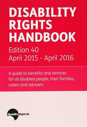 Disability Rights Handbook: A Guide to Benefits and Services for All Disabled People, Their Familes, Carers and Advisers by Ian Greaves 9781903335680 [USED COPY]