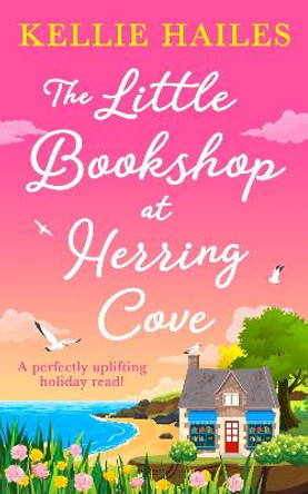 The Little Bookshop at Herring Cove by Kellie Hailes