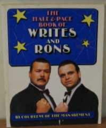 Hale and Pace Book of Writes and Rons by Gareth Hale 9780099677505 [USED COPY]