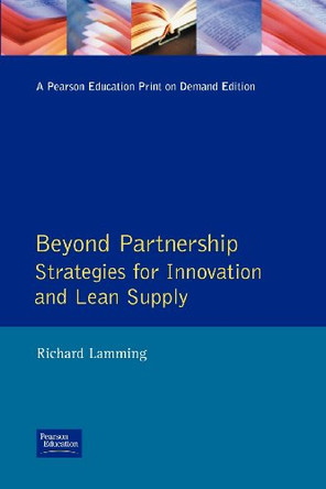 Beyond Partnership by Richard Lamming 9780131437852 [USED COPY]