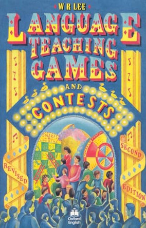 Language Teaching Games and Contests by W. R. Lee 9780194327169 [USED COPY]