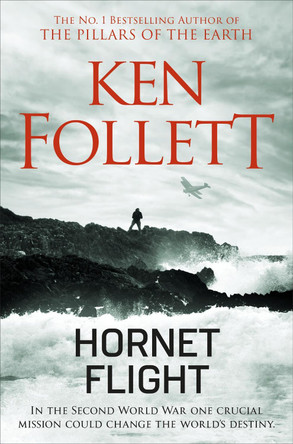 Hornet Flight by Ken Follett