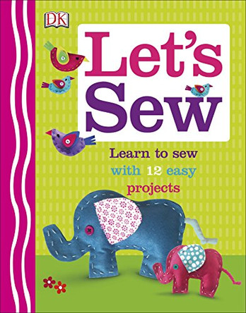 Let's Sew by DK 9780241231012 [USED COPY]