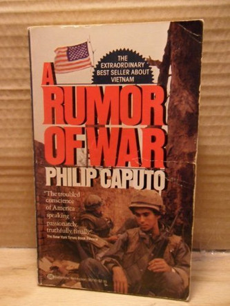 A Rumor of War by Philip Caputo 9780345323576 [USED COPY]