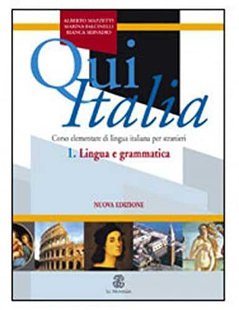 Qui Italia: 1: Lingua E Grammatica by Mazetti 9788800853569 [USED COPY]