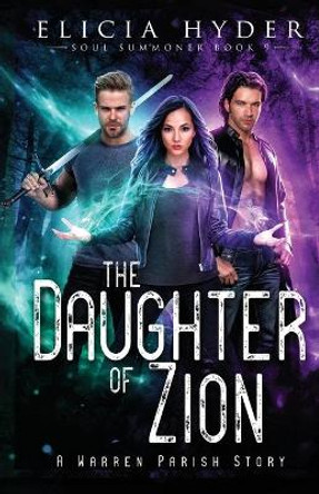 The Daughter of Zion by Elicia Hyder 9781945775239
