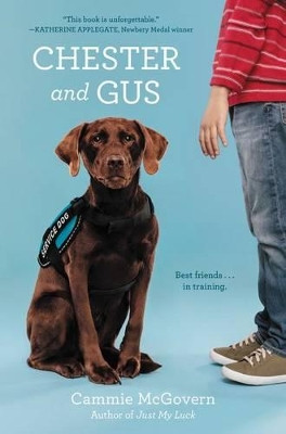 Chester and Gus by Cammie McGovern 9780062330680