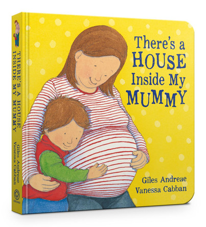 There's A House Inside My Mummy Board Book by Giles Andreae 9781408315880