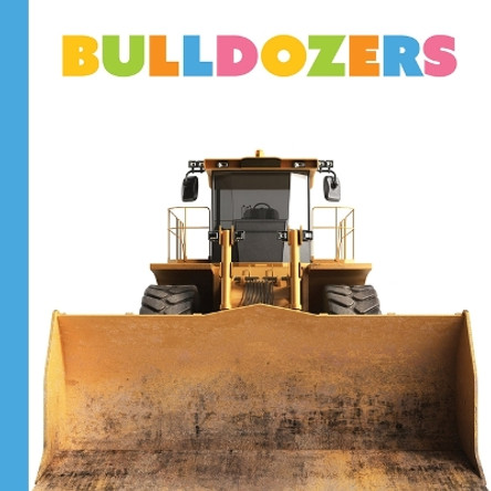 Bulldozers by Meg Greve 9781682775523