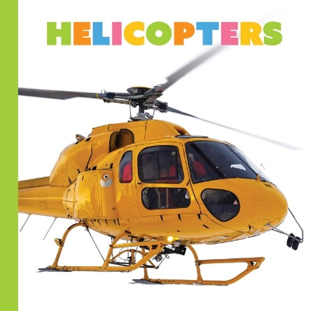 Helicopters by Meg Greve 9781682775608