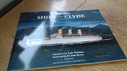 Famous Ships of the Clyde by Jack Webster 9780952217404 [USED COPY]