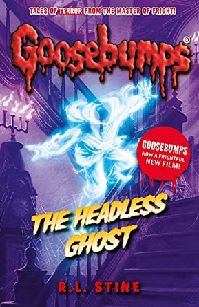 The Headless Ghost by R.L. Stine 9781407191898 [USED COPY]