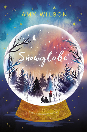 Snowglobe by Amy Wilson