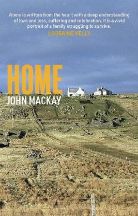 Home by John MacKay