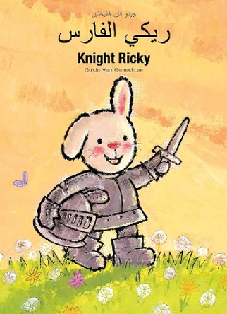 Knight Ricky / ريكي الفارس: (Bilingual Edition: English + Arabic) Guido Genechten 9798890630339