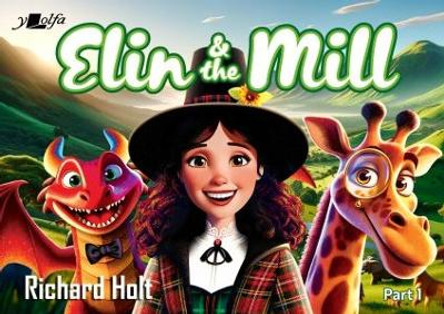 Elin and the Mill Richard Holt 9781800996373