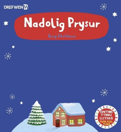 Nadolig Prysur: Busy Christmas Rhys Boore 9781784232375