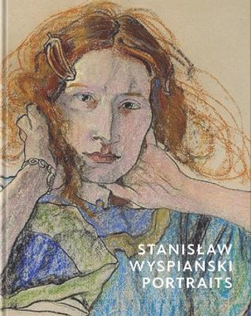 Stanislaw Wyspianski Portraits Alison Smith 9781855145795