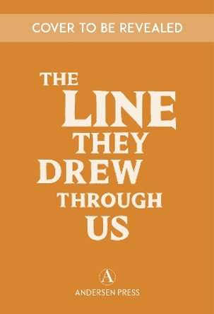 The Line They Drew Through Us Hiba Noor Khan 9781839134722