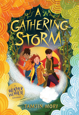 A Gathering Storm: A Weather Weaver Adventure by Tamsin Mori 9781912979738 [USED COPY]