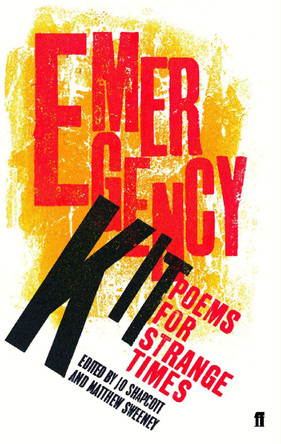 Emergency Kit by Jo Shapcott 9780571223008 [USED COPY]