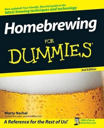 Homebrewing For Dummies by Marty Nachel 9780470230626 [USED COPY]