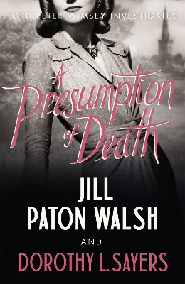 A Presumption of Death by Dorothy L. Sayers 9781444792911 [USED COPY]