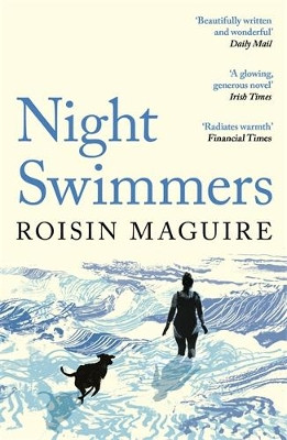 Night Swimmers Roisin Maguire 9781800816763