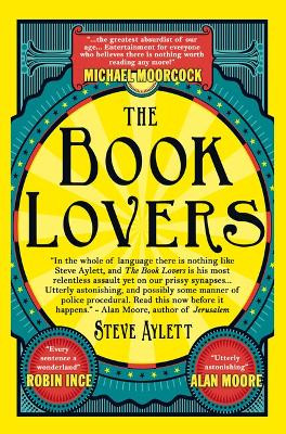 The Book Lovers: Mesmerising new steampunk from cult satirist Steve Aylett Steve Aylett 9781913525323