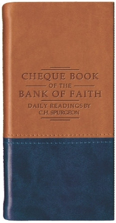 Chequebook of the Bank of Faith Tan/blue C. H. Spurgeon 9781527112308