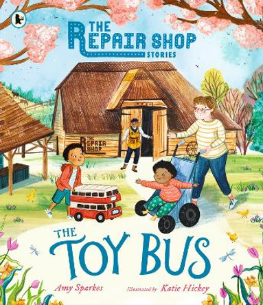 The Repair Shop Stories: The Toy Bus Amy Sparkes 9781529522556